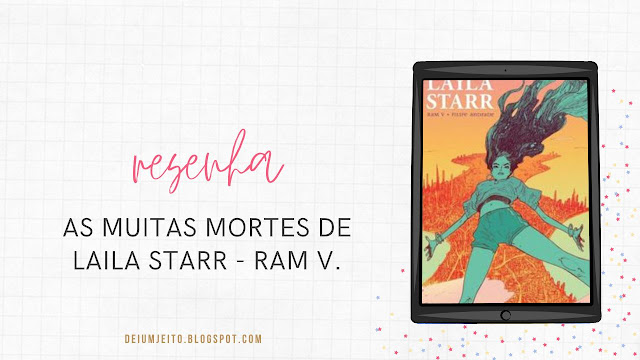 Graphic Novels | As Muitas Mortes de Laila Starr - Ram V.