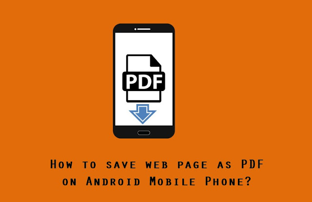 how to save web page as pdf on android phone print to pdf