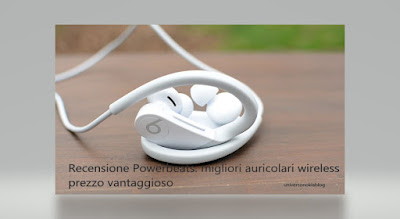 Recensione Powerbeats: migliori auricolari wireless prezzo vantaggioso