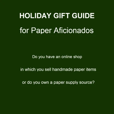 Holiday Gift Guide for Paper Aficionados