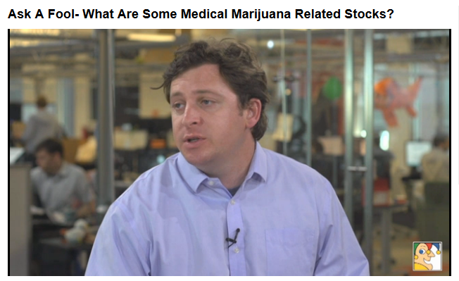 Ask A Fool - Medical Marijuana and Stocks