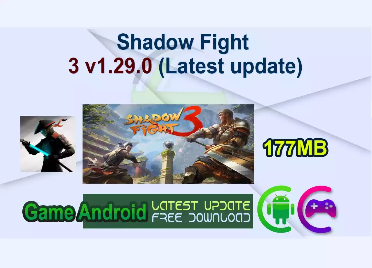 Shadow Fight 3 v1.29.0 (Latest update)