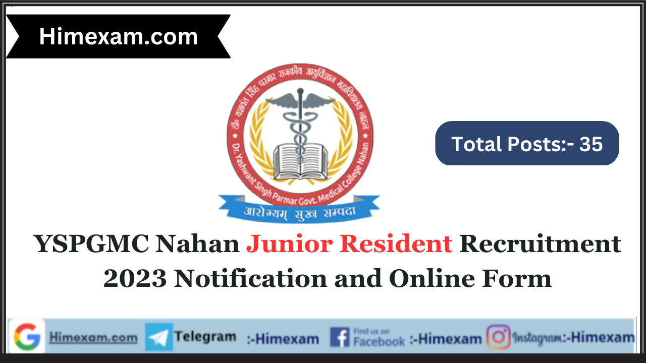 YSPGMC Nahan Junior Resident Recruitment 2023 Notification and Online Form