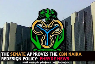 THE SENATE APPROVES THE CBN NAIRA REDESIGN POLICY