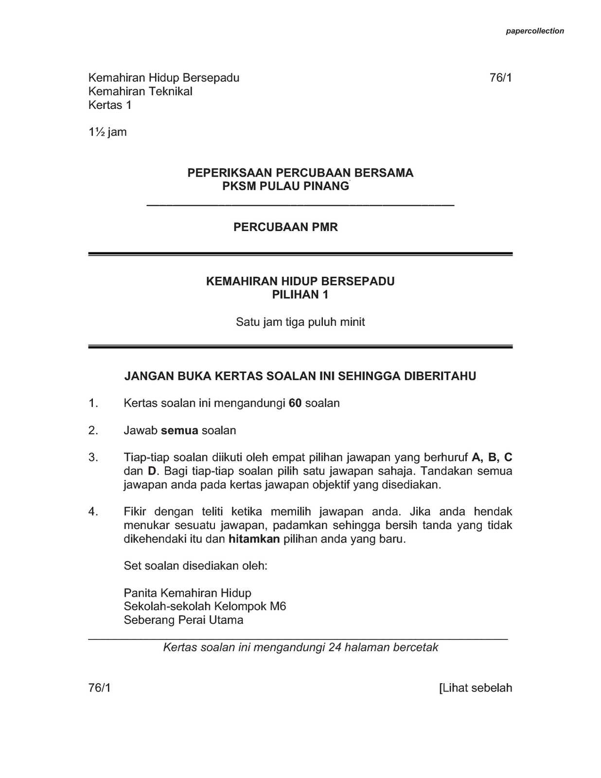 KOLEKSI KERTAS SOALAN PEPERIKSAAN PERCUBAAN PMR KEMAHIRAN 