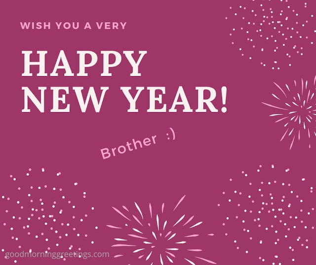 happy new year brother 