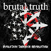 Brutal Truth "evolution through revolution"