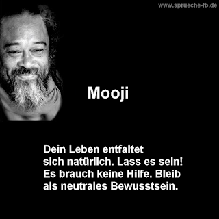 sprüche zum nachdenken mooji zitate