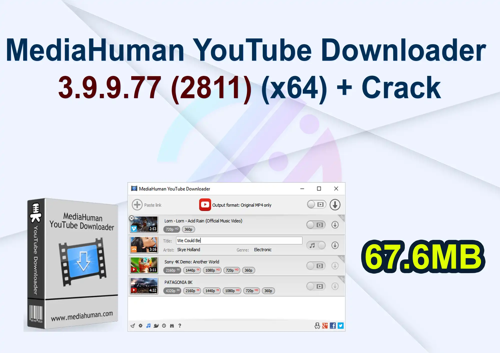 MediaHuman YouTube Downloader 3.9.9.77 (2811) (x64) + Crack