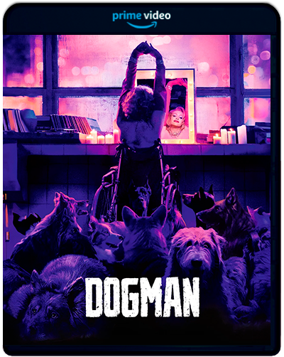 Dogman (2023) 1080p AMZN WEB-DL Latino (Drama)