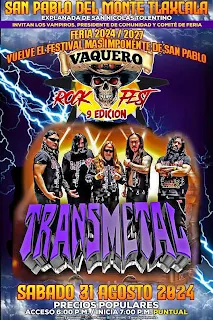 El 15 de agosto, Transmetal anuncia su conformación para participar del festival  en en San Pablo del monte Tlaxcala.