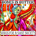 BONES IN BUTTER - Songs For A Sane Society