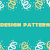 Tất tần tật về thiết kế mẫu trong lập trình (pattern design)