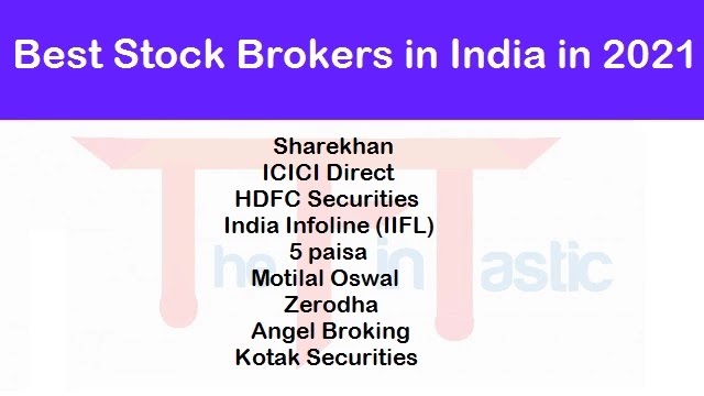 9 Best Stock Brokers in India in 2021
