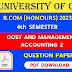 CU B.COM (Honours) Fourth Semester Cost and Management Accounting 2 Question Paper 2023 | B.COM (Honours) Cost and Management Accounting 2 4th Semester Calcutta University Question Paper 2023