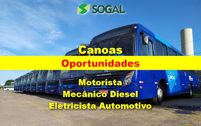 Sogal abre vagas para Motoristas, Eletricista e Mecânico em Canoas