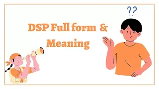 Dsp ka Full form, dsp full form, dsp Full form in Hindi