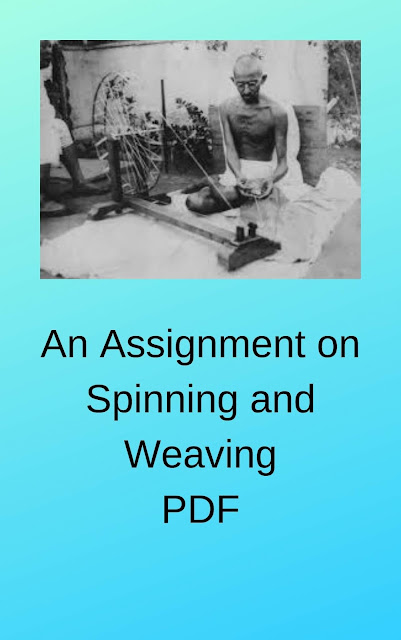 An Assignment on Spinning and Weaving for College Students