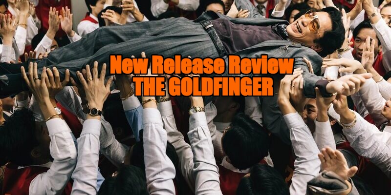 The Goldfinger review