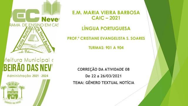 CORREÇÃO DE ATIVIDADES (IV) - LÍNGUA PORTUGUESA - PROF.ª CRISTIANE EVANGELISTA