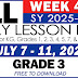 GRADE 3 MATATAG DAILY LESSON LOGS (WEEK 4: Q1) JULY 7-11, 2025