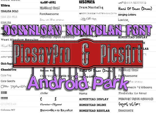 Download Kumpulan Font Picsay Pro PicsArt Dan PixelLab Lengkap