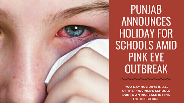 Punjab Announces Holiday for Schools Amid Pink Eye Outbreak