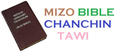 MIZO BIBLE CHANCHIN TAWI