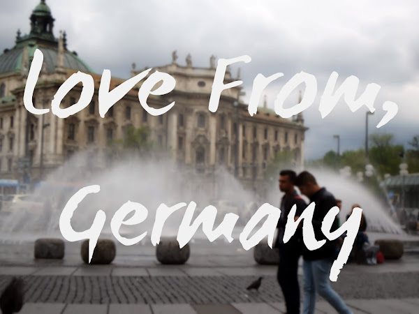 Love From, Germany (Part 1)