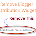 Remove 'Powered By Blogger' Attribution Gadget From Blogger