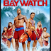 Baywatch.2017. Full HD Movie