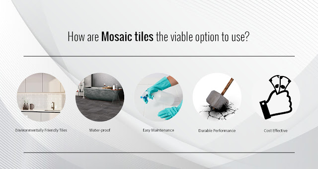 Pros of installing Mosaic Tiles in Your Home