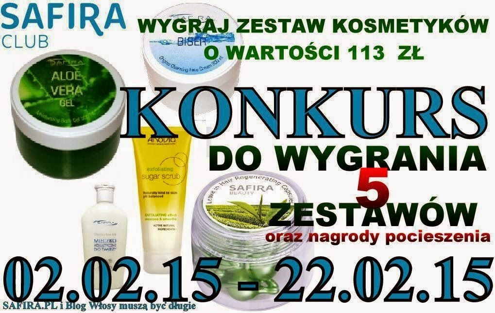 http://www.wlosymuszabycdlugie.blogspot.com/2015/02/konkurs-safirapl-wygraj-zestaw.html