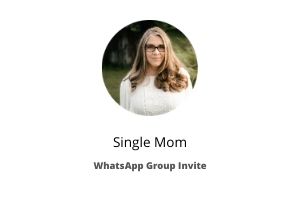 single mom whatsapp group link