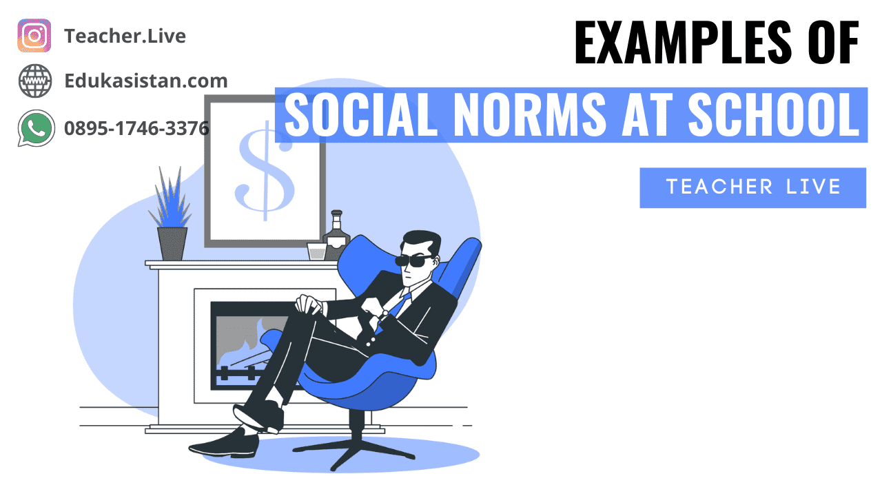 Examples of Social Norms at School