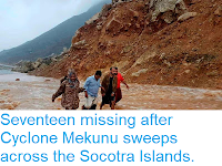 http://sciencythoughts.blogspot.com/2018/05/seventeen-missing-after-cyclone-mekunu.html