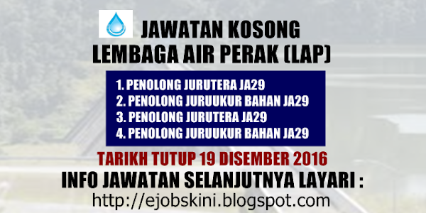 Jawatan Kosong Lembaga Air Perak (LAP) - 19 Disember 2016