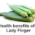 Health benefits of lady finger