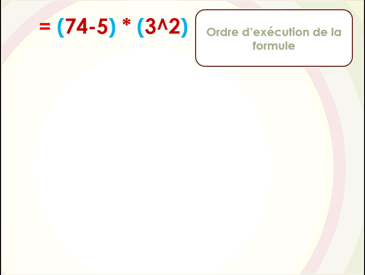 Priorité des parenthèses dans l'exécution d'une formule