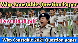 Wbp Constable Question paper 2021, Download free pdf file