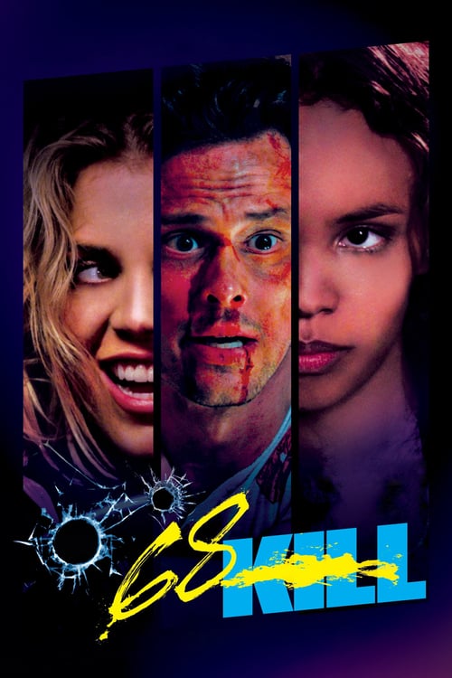 [HD] 68 Kill 2017 Film Complet Download