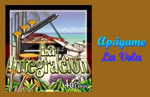 Apagame La Vela | Orquesta La Integracion Lyrics