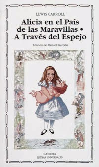 "Alicia en el país de las maravillas" - Lewis Carroll 