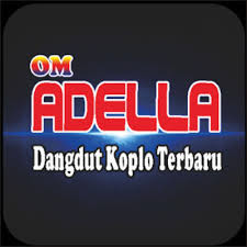 Download Lagu Terbaru Om Adella Terhits Mp3 Terpopuler