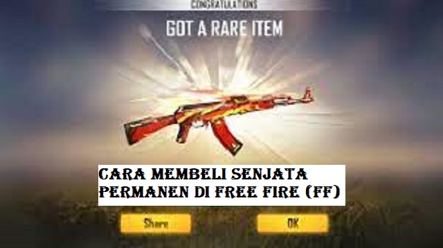 Cara Membeli Senjata Permanen Di Free Fire Cara Membeli Senjata Permanen Di Free Fire Terbaru