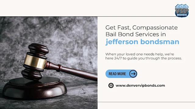Jefferson bondsman providing bail bond services in Jefferson County to help loved ones return home quickly.