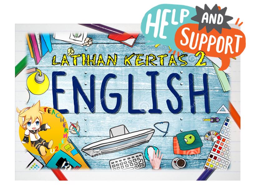 LATIHAN KERTAS 2 BAHASA INGGERIS MURID LEMAH - TeacherNet2U