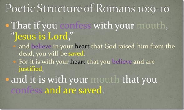 poetic structure Romans 10.9-10