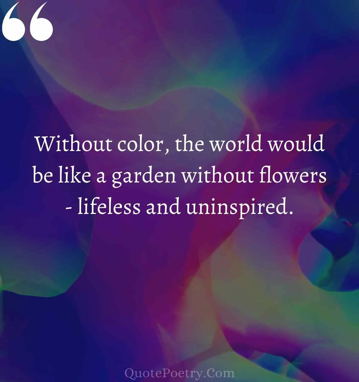 Life is Colorful Quotes