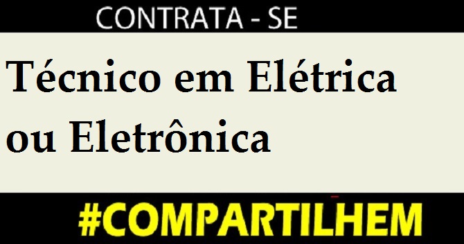 Técnico em Elétrica ou Eletrônica